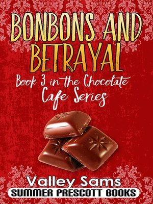cover image of Bonbons and Betrayal